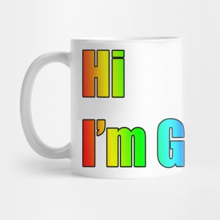 Hi, I'm Gay Mug